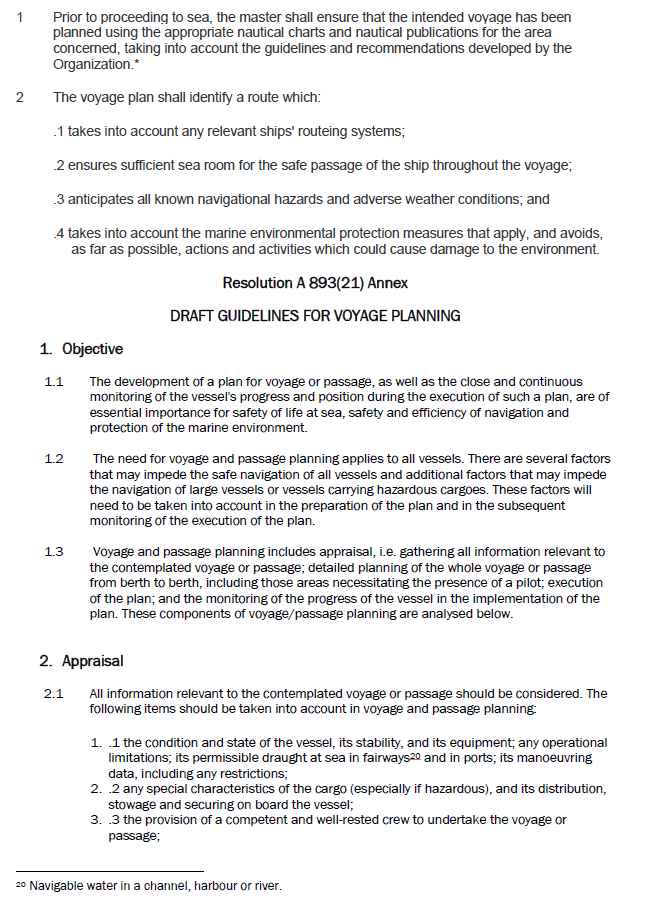 SOLAS Chapter V, Regulation 34 Safe Navigation and Resolution A 893(21) Annex