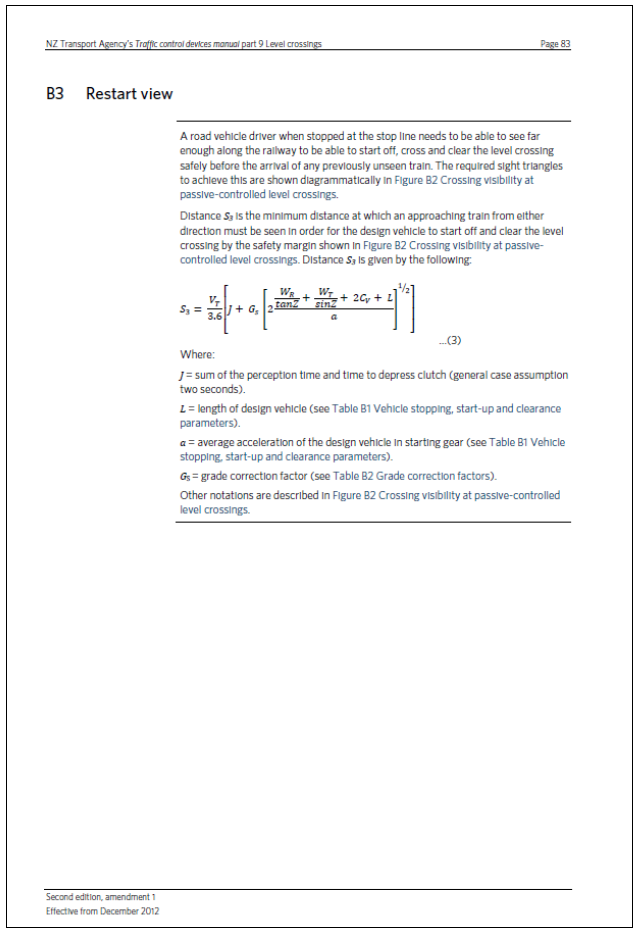 NZ Transport Agency’s Traffic Control Devices Manual, Part 9, Level crossings, Appendix B – Sight distances at level crossings
